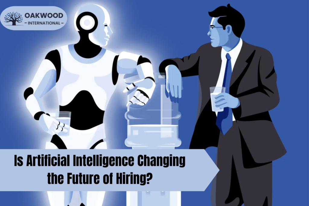 Is Artificial Intelligence Changing the Future of Hiring?